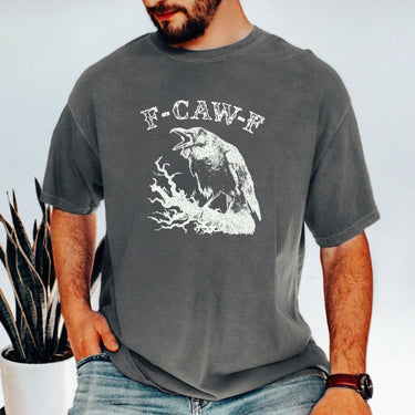 Funny Crow CAW-F T-Shirt - Sarcastic Raven Graphic Tee Unisex